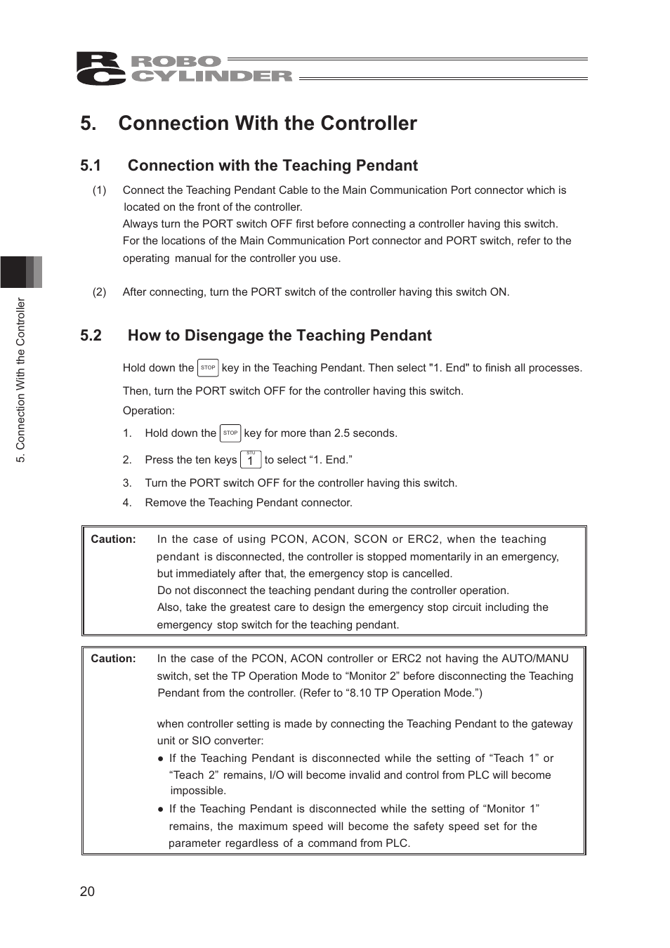 Connection with the controller, 1 connection with the teaching pendant, 2 how to disengage the teaching pendant | IAI America CON-TG User Manual | Page 30 / 114