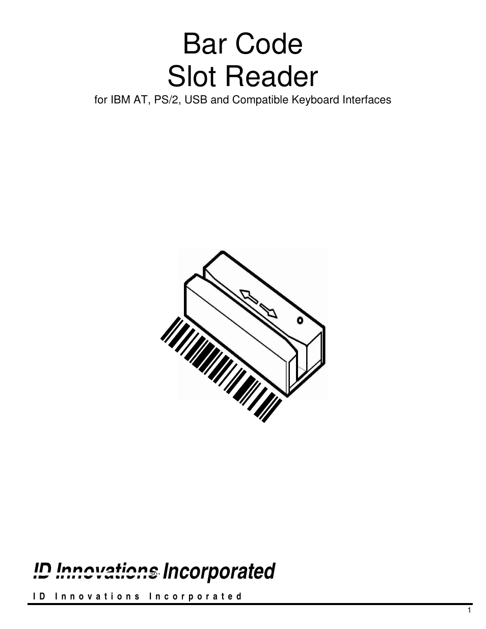 ID Innovations Bar code Slot Reader - Visible Red and Infra Red User Manual | 38 pages