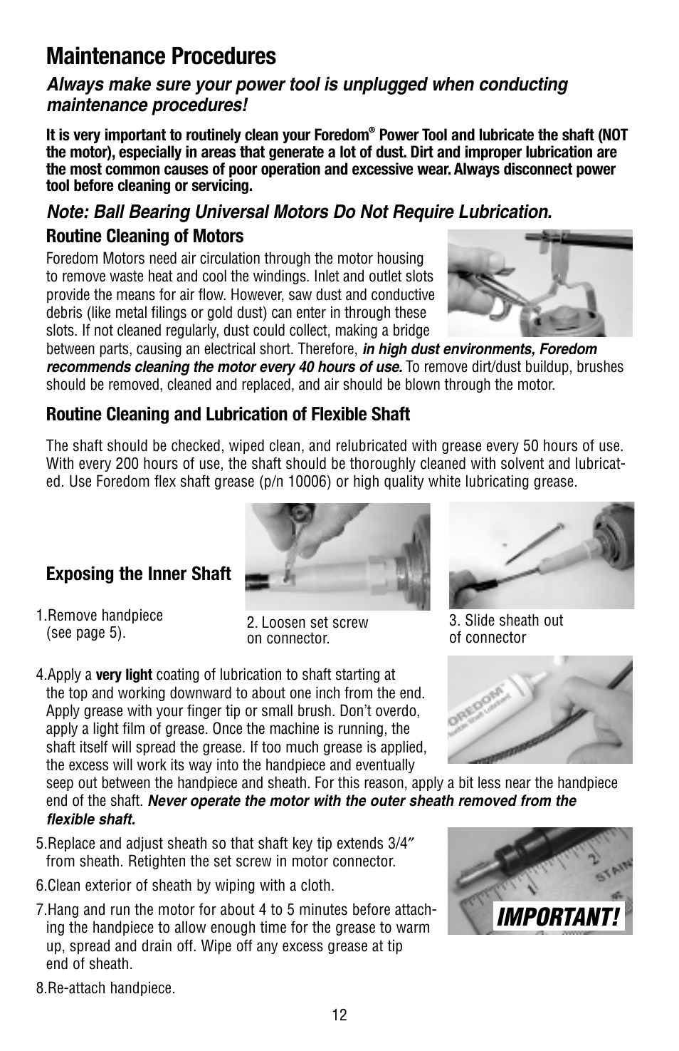Maintenance procedures, Important, Routine cleaning and lubrication of flexible shaft | Exposing the inner shaft | Foredom Series S User Manual | Page 12 / 16