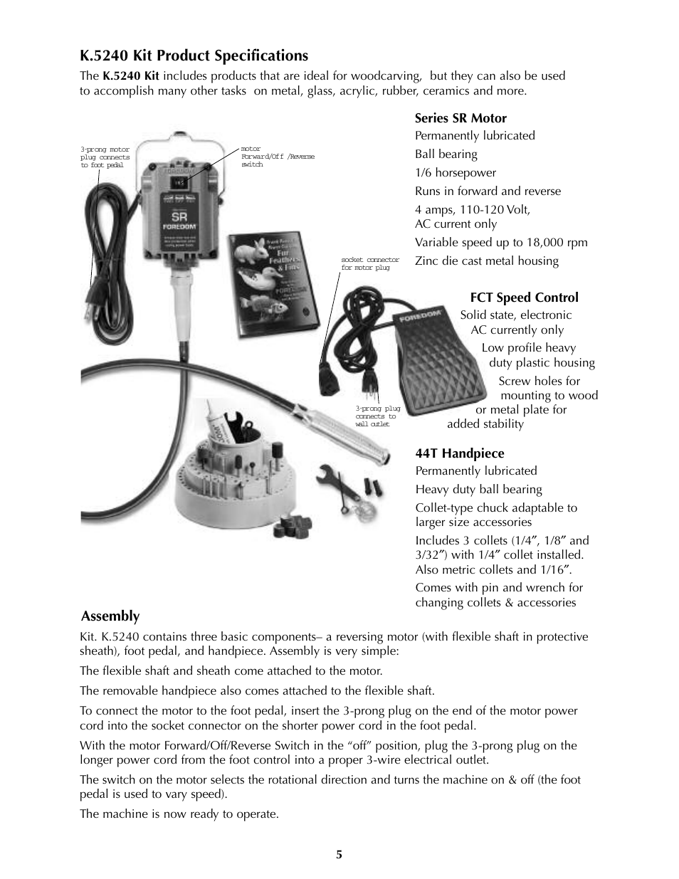 K.5240 kit product specifications, Assembly | Foredom Series SR User Manual | Page 5 / 27