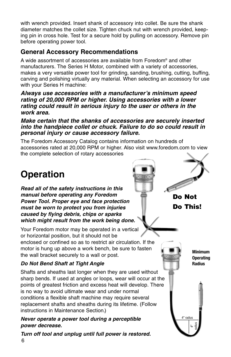 Operation, General accessory recommendations, Do not do this | Foredom Series H User Manual | Page 7 / 12