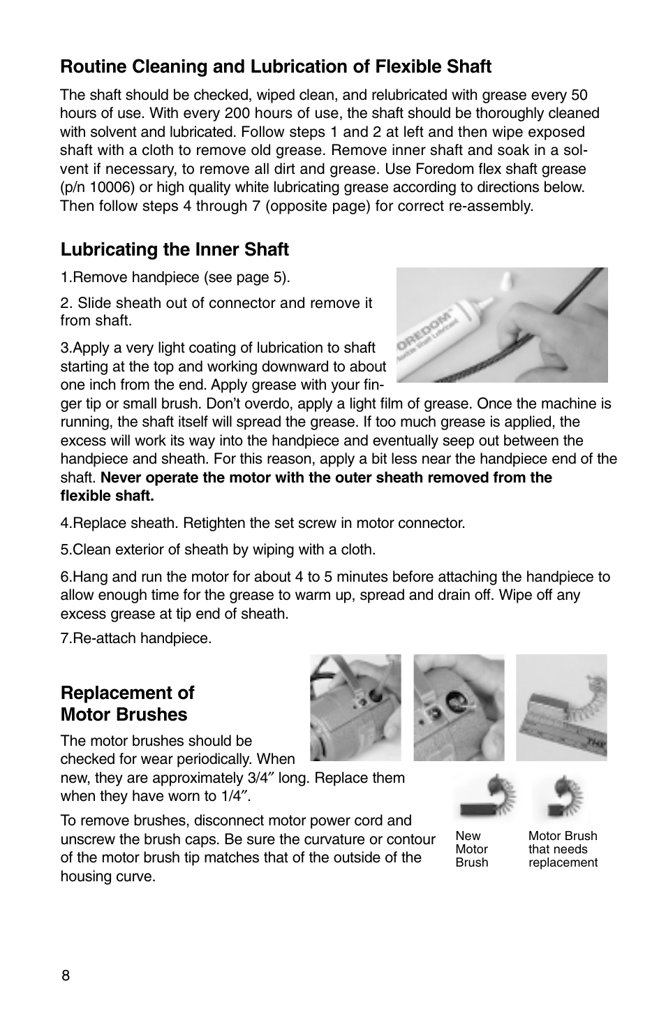 Routine cleaning and lubrication of flexible shaft, Lubricating the inner shaft, Replacement of motor brushes | Foredom Series H User Manual | Page 9 / 12
