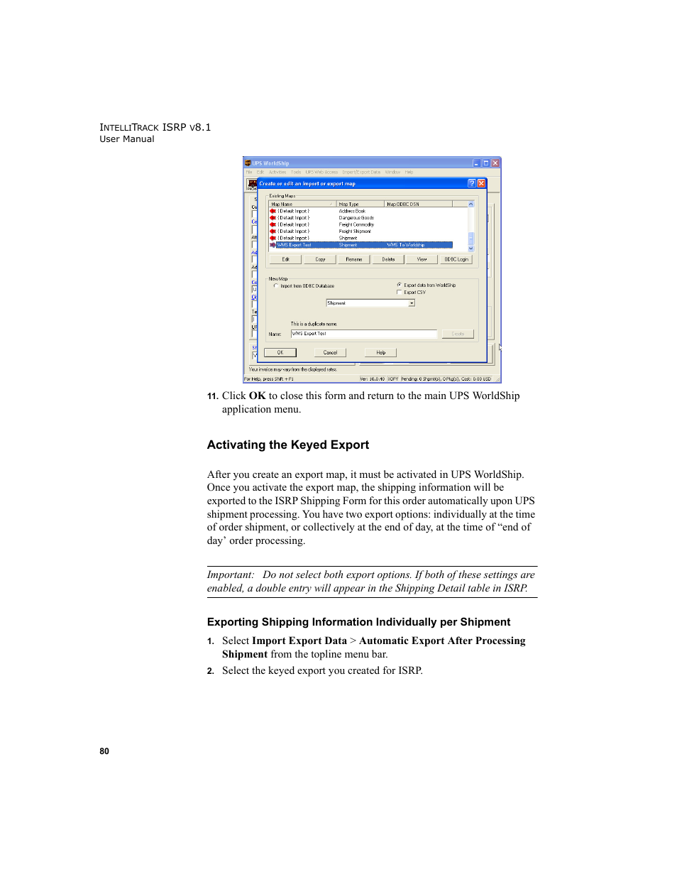 Activating the keyed export | IntelliTrack Inventory Shipping Receiving Picking (ISRP) User Manual | Page 108 / 398