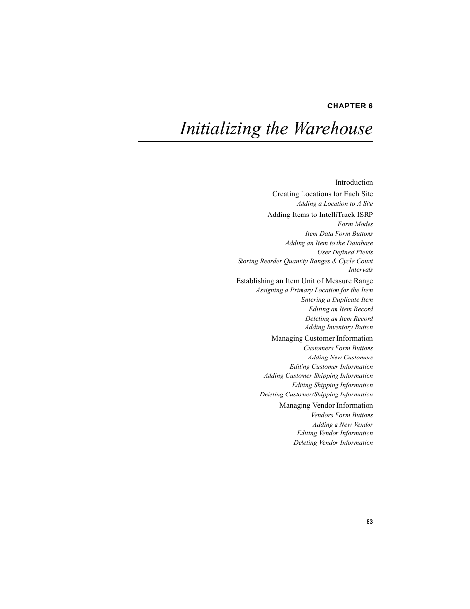 Chapter 6, Initializing the warehouse, Chapter 6: initializing the warehouse | IntelliTrack Inventory Shipping Receiving Picking (ISRP) User Manual | Page 111 / 398
