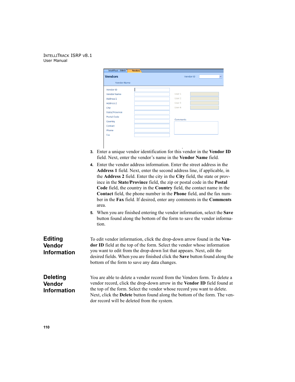 Editing vendor information, Deleting vendor information | IntelliTrack Inventory Shipping Receiving Picking (ISRP) User Manual | Page 138 / 398