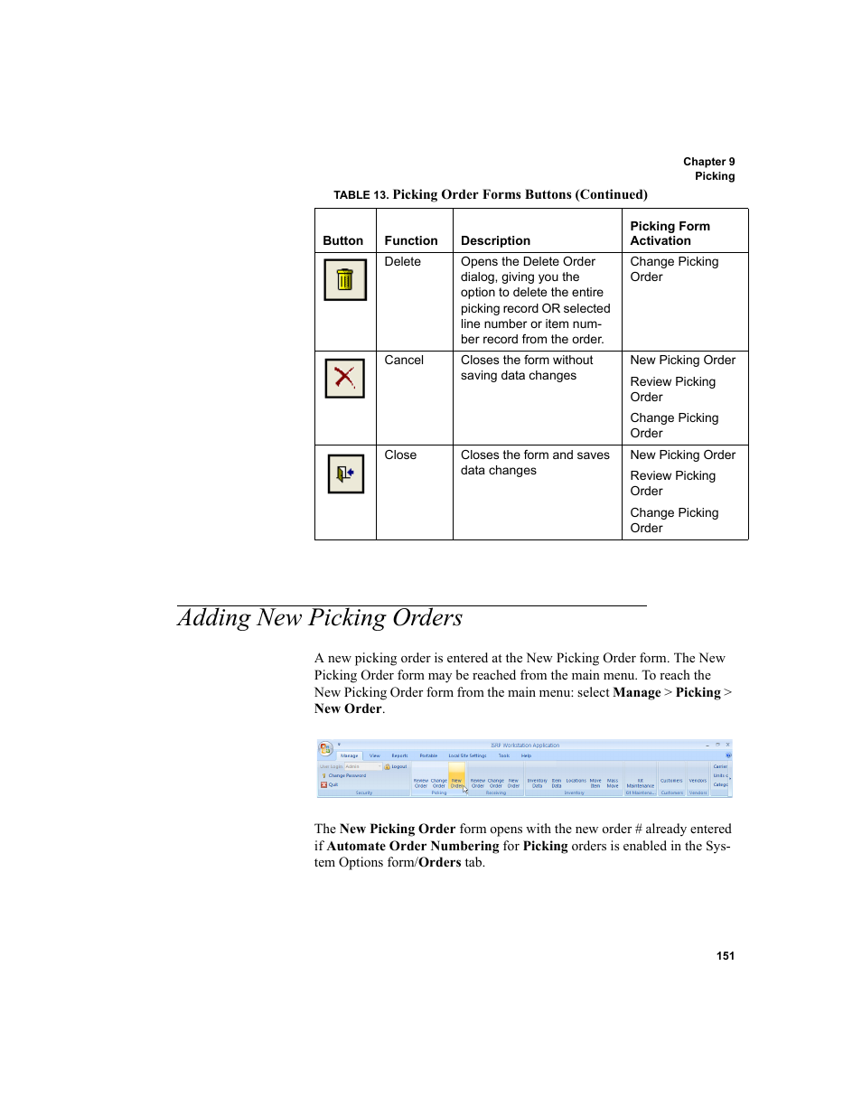 Adding new picking orders, Adding new picking orders” on, R to | Adding new picking, Orders | IntelliTrack Inventory Shipping Receiving Picking (ISRP) User Manual | Page 179 / 398