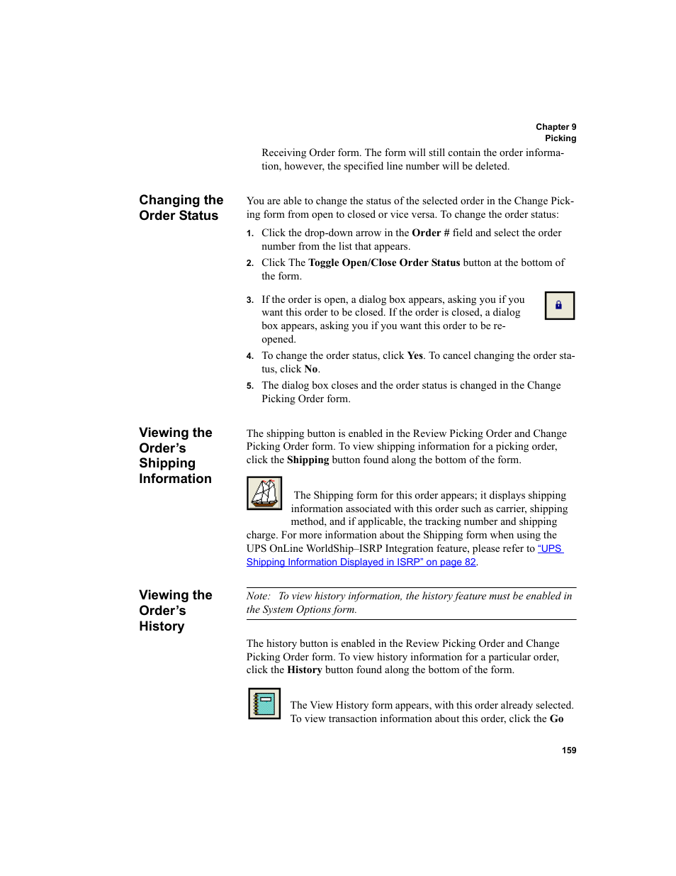 Changing the order status, Viewing the order’s shipping information, Viewing the order’s history | IntelliTrack Inventory Shipping Receiving Picking (ISRP) User Manual | Page 187 / 398