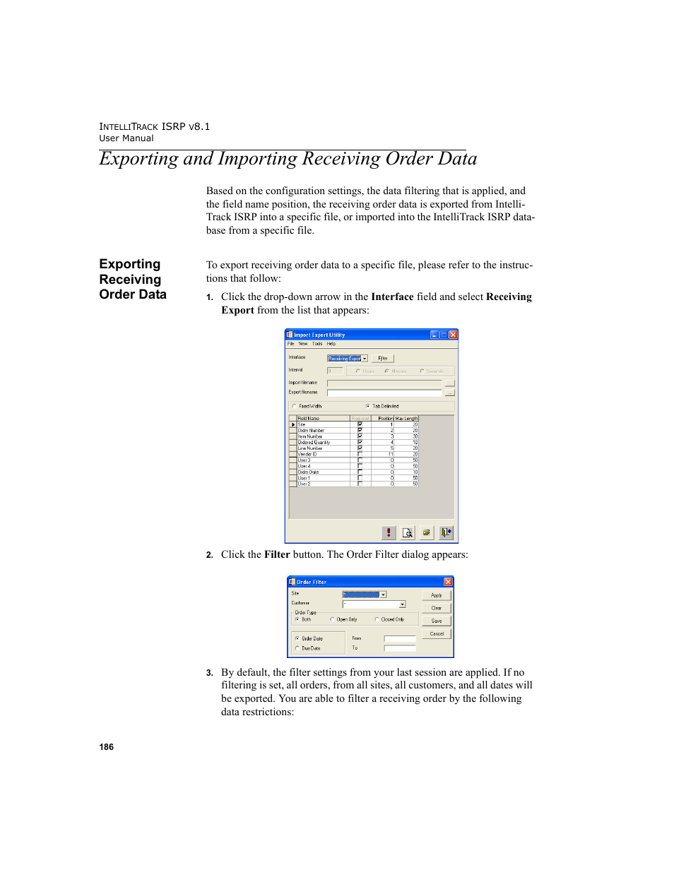 Exporting and importing receiving order data, Exporting receiving order data | IntelliTrack Inventory Shipping Receiving Picking (ISRP) User Manual | Page 214 / 398