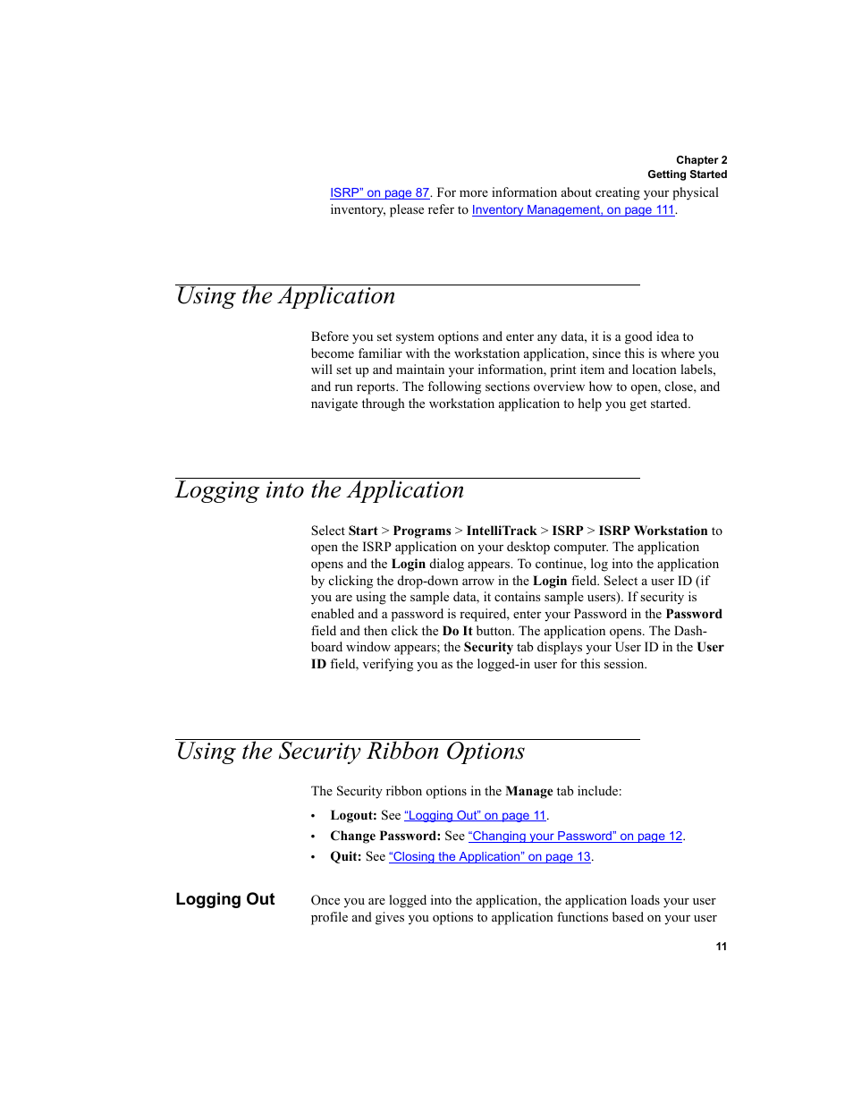 Using the application, Logging into the application, Using the security ribbon options | Logging out | IntelliTrack Inventory Shipping Receiving Picking (ISRP) User Manual | Page 39 / 398