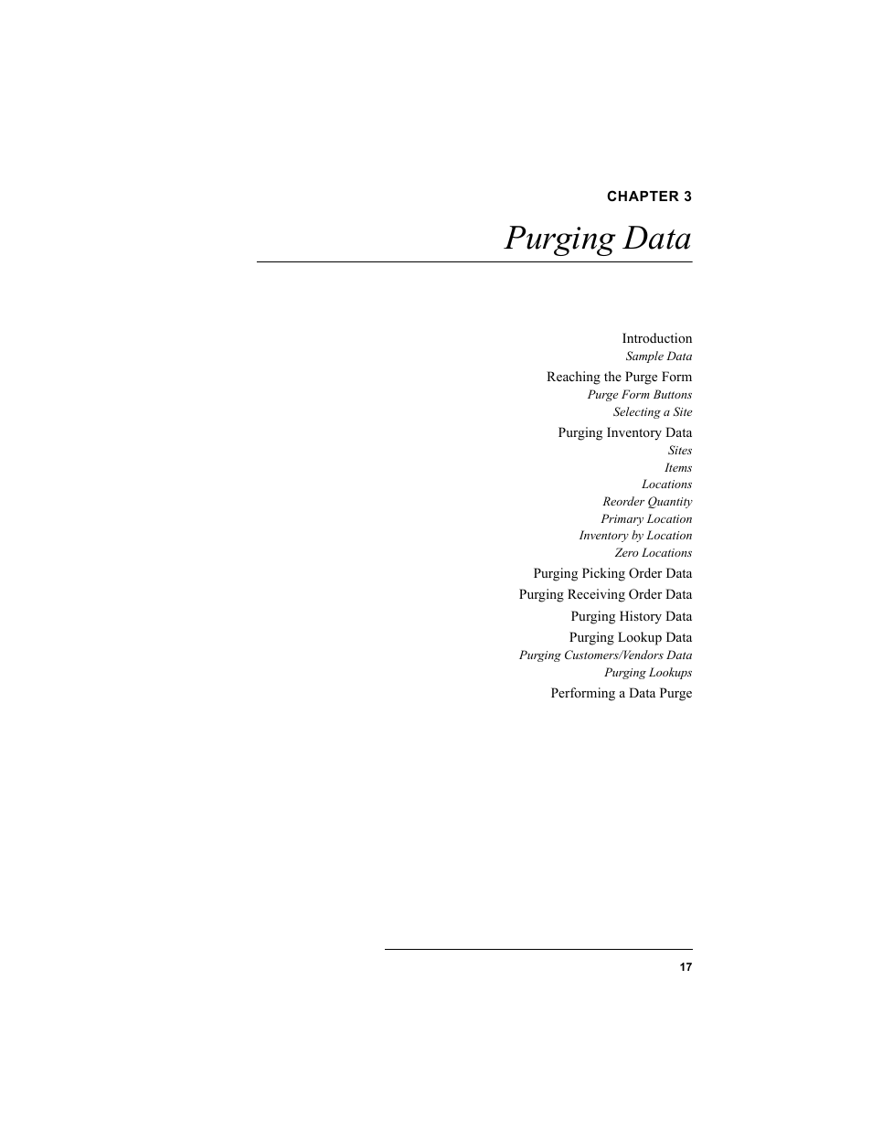 Chapter 3, Purging data, Chapter 3: purging data | IntelliTrack Inventory Shipping Receiving Picking (ISRP) User Manual | Page 45 / 398