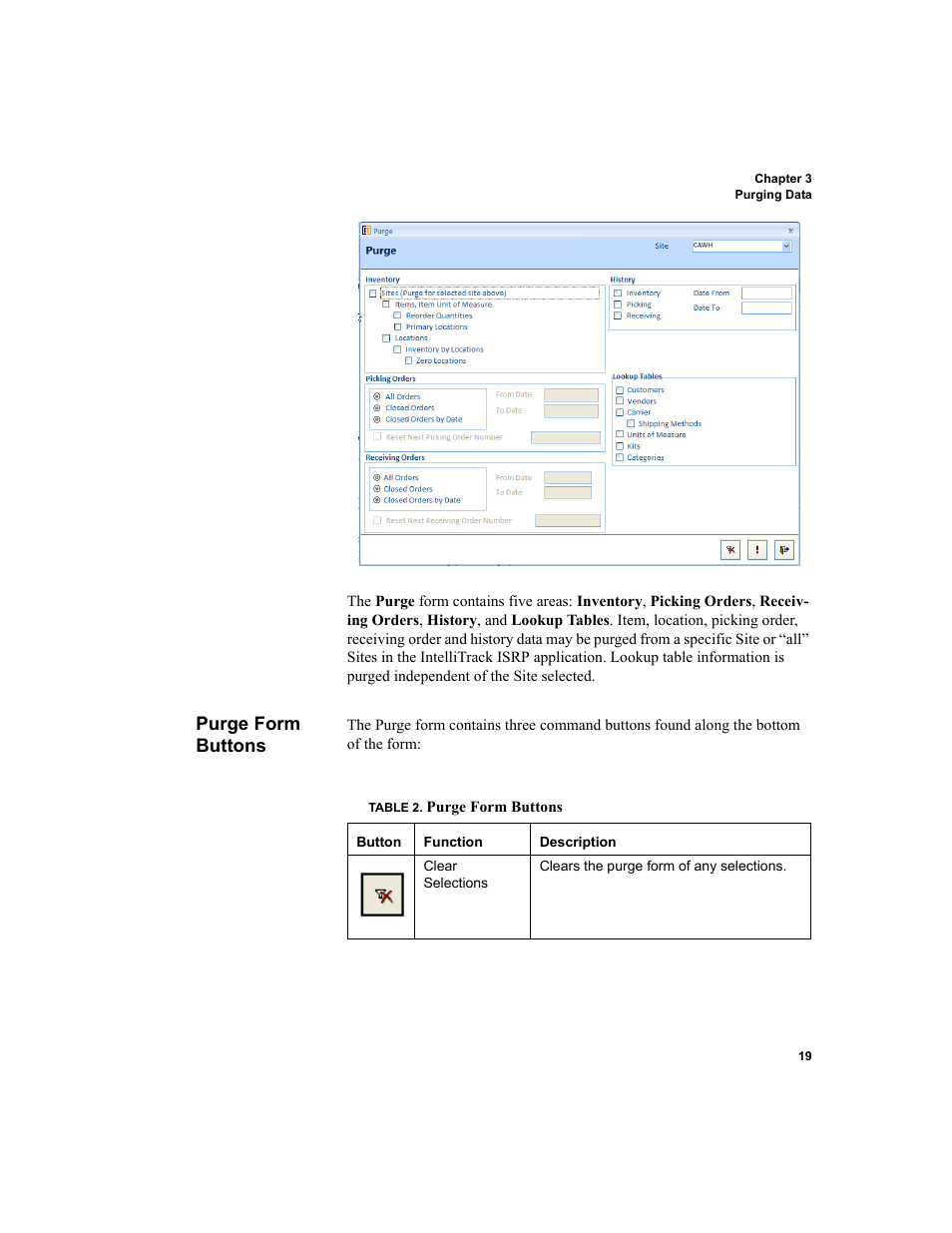 Purge form buttons | IntelliTrack Inventory Shipping Receiving Picking (ISRP) User Manual | Page 47 / 398