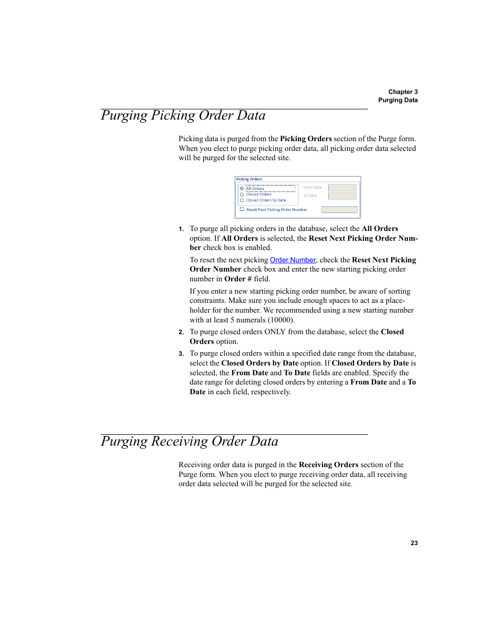 Purging picking order data, Purging receiving order data | IntelliTrack Inventory Shipping Receiving Picking (ISRP) User Manual | Page 51 / 398