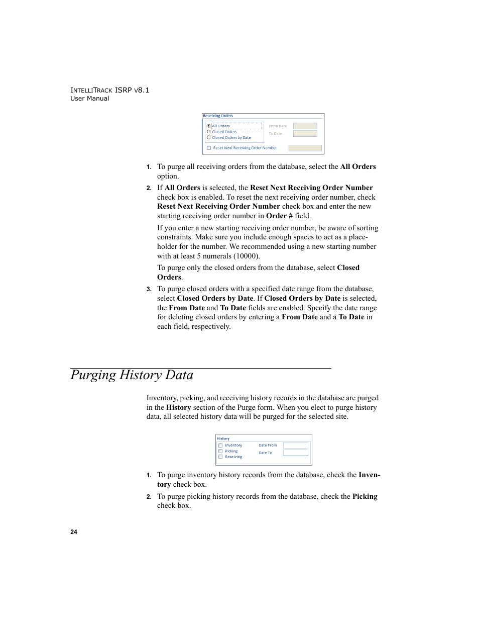 Purging history data | IntelliTrack Inventory Shipping Receiving Picking (ISRP) User Manual | Page 52 / 398