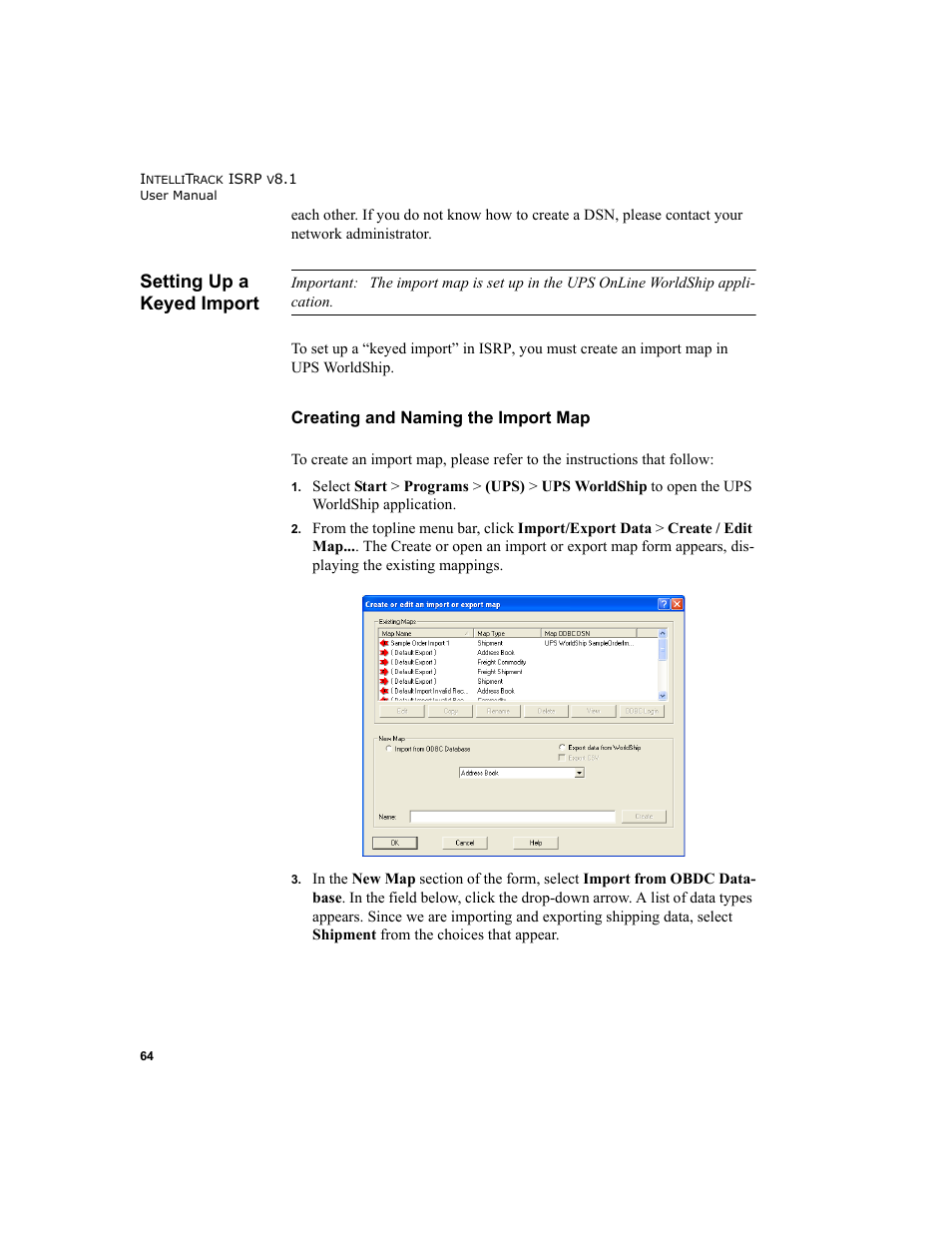 Setting up a keyed import, Creating and naming the import map | IntelliTrack Inventory Shipping Receiving Picking (ISRP) User Manual | Page 92 / 398