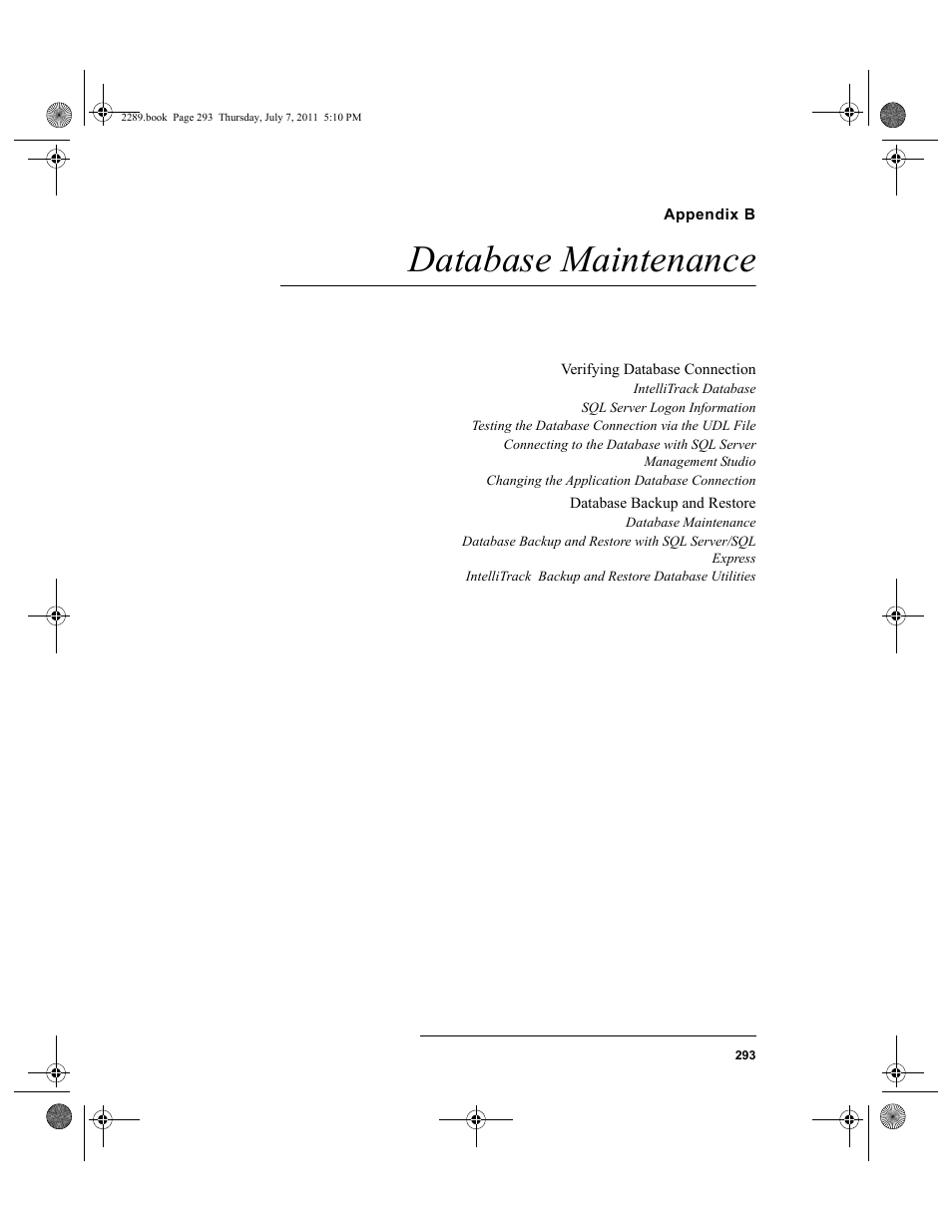 Appendix b, Database maintenance, Appendix b: database maintenance | IntelliTrack Stockroom Inventory User Manual | Page 321 / 424