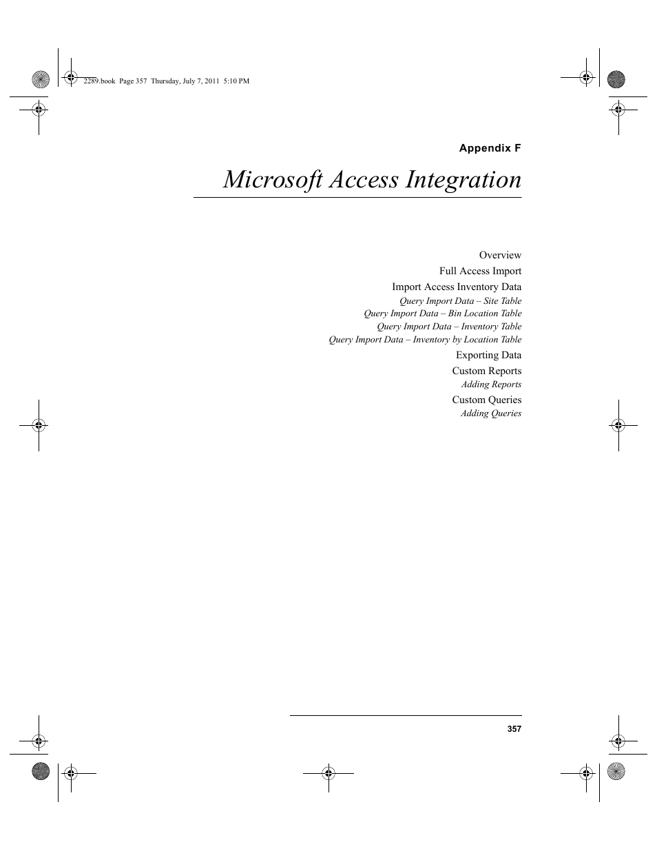Appendix f, Microsoft access integration, Appendix f: microsoft access integration | IntelliTrack Stockroom Inventory User Manual | Page 385 / 424