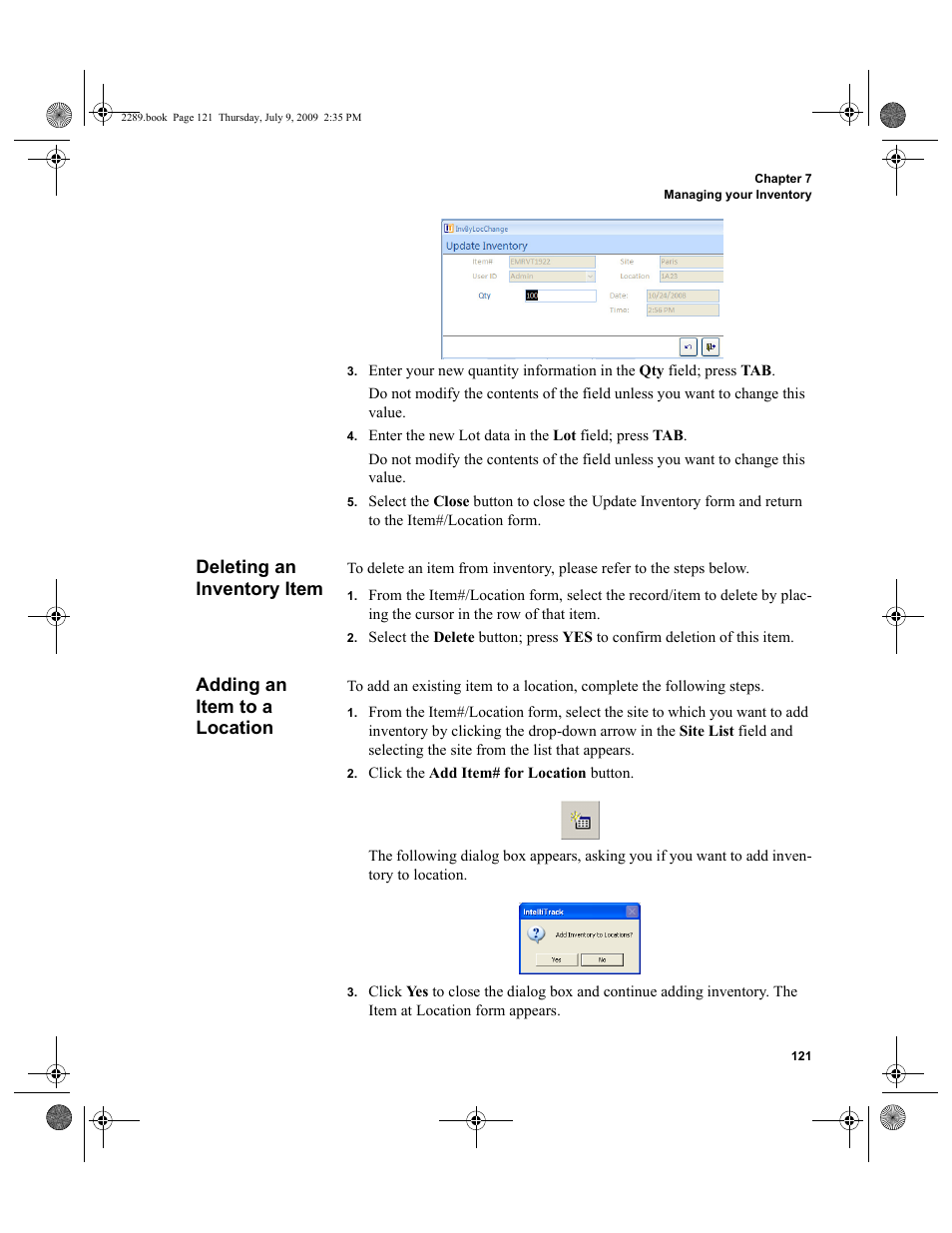 Deleting an inventory item, Adding an item to a location, Deleting an inventory item 121 | Adding an item to a location 121 | IntelliTrack Stockroom Inventory User Manual | Page 149 / 380