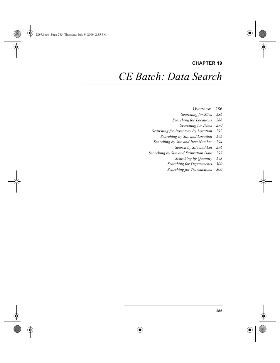 Chapter 19, Ce batch: data search, Chapter 19: ce batch: data search | IntelliTrack Stockroom Inventory User Manual | Page 313 / 380