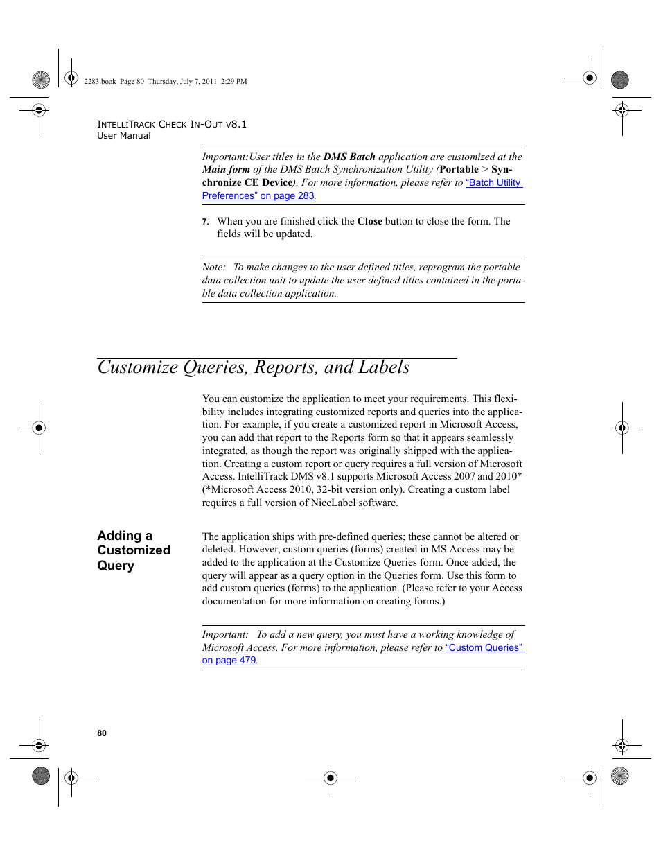 Customize queries, reports, and labels, Adding a customized query | IntelliTrack Check In/Out User Manual | Page 110 / 564