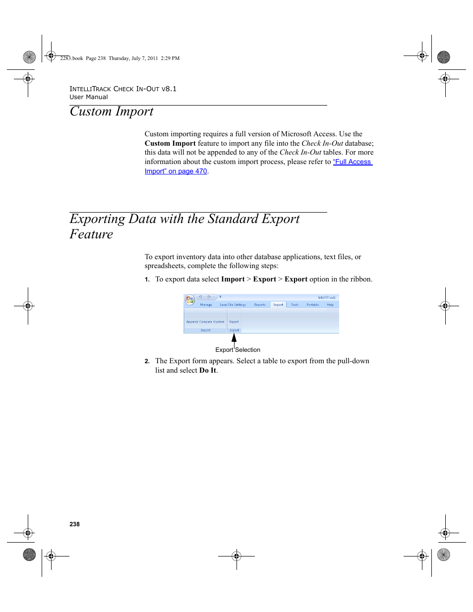 Custom import, Exporting data with the standard export feature, Exporting | IntelliTrack Check In/Out User Manual | Page 268 / 564