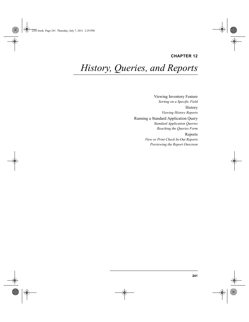 Chapter 12, History, queries, and reports, Chapter 12: history, queries, and reports | IntelliTrack Check In/Out User Manual | Page 271 / 564