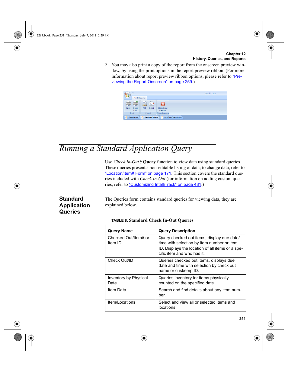 Running a standard application query, Standard application queries | IntelliTrack Check In/Out User Manual | Page 281 / 564