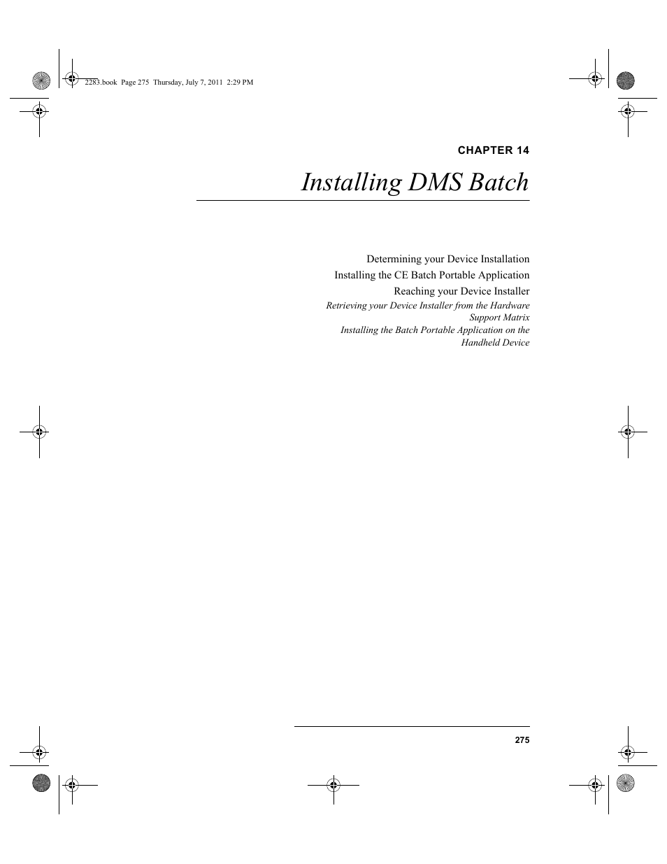 Chapter 14, Installing dms batch, Chapter 14: installing dms batch | IntelliTrack Check In/Out User Manual | Page 305 / 564