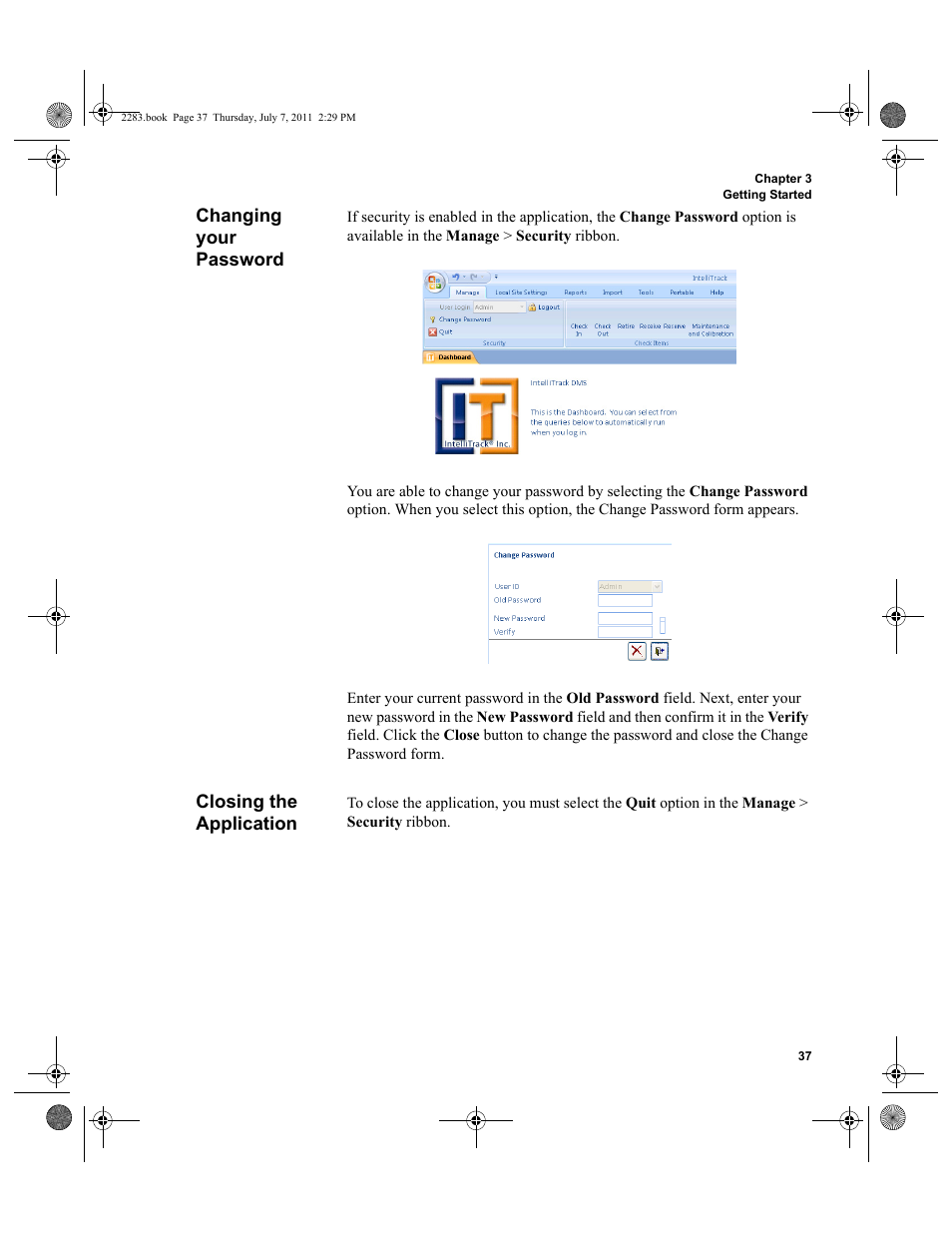 Changing your password, Closing the application, Changing your password closing the application | R to, Application, please refer to, Closing the | IntelliTrack Check In/Out User Manual | Page 67 / 564