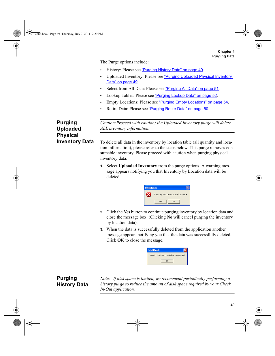 Purging uploaded physical inventory data, Purging history data | IntelliTrack Check In/Out User Manual | Page 79 / 564