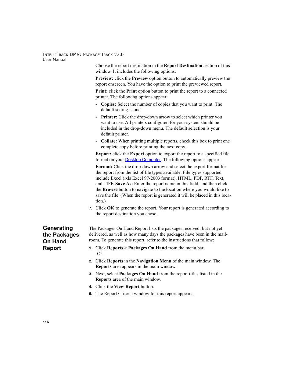 Generating the packages on hand report, Generating the packages on hand report 116 | IntelliTrack Package Track User Manual | Page 132 / 230