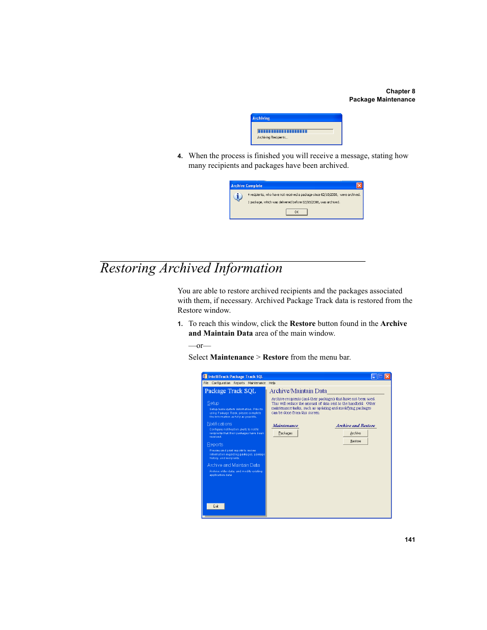 Restoring archived information, Restoring archived information 141 | IntelliTrack Package Track User Manual | Page 157 / 230