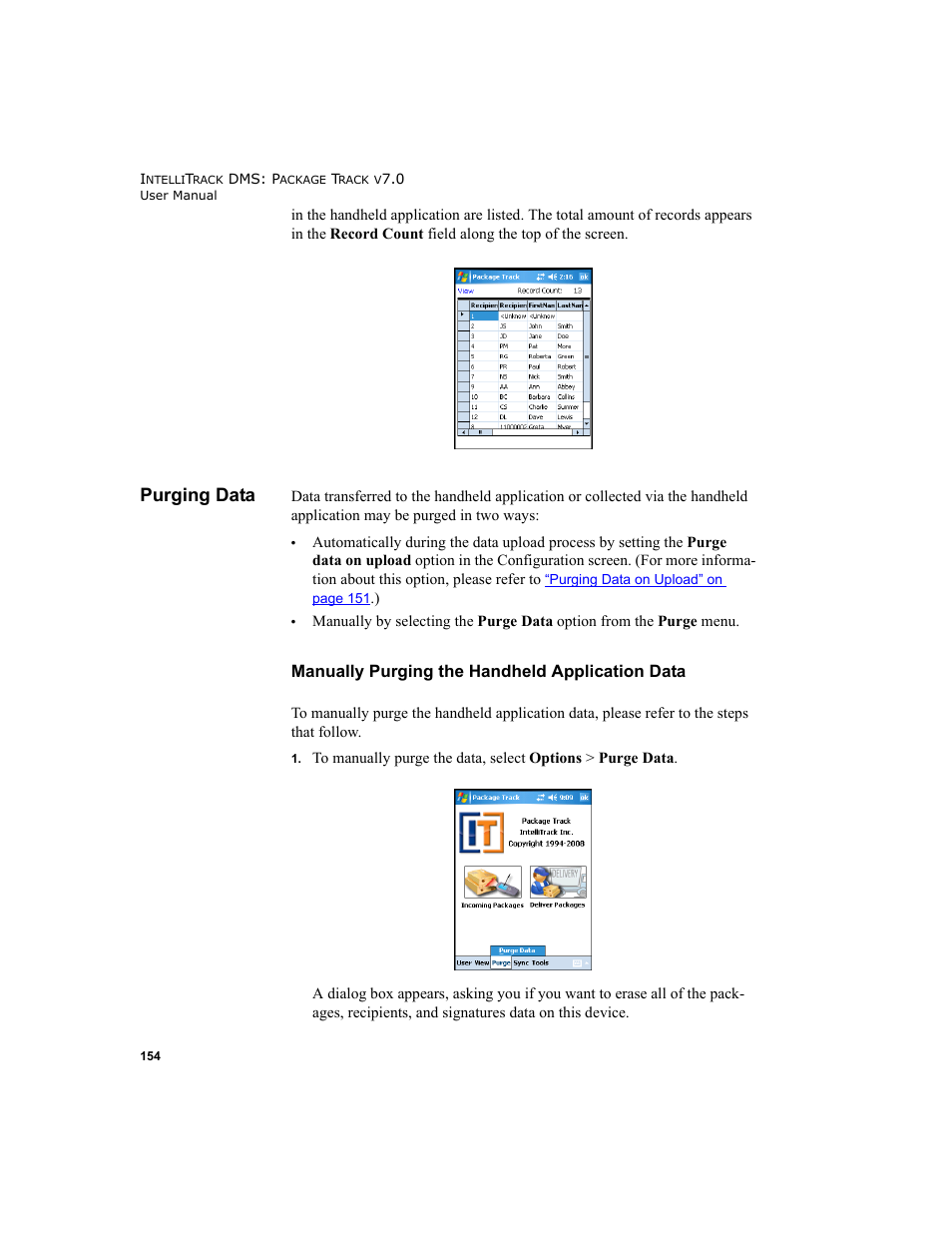 Purging data, Manually purging the handheld application data, Please refer to | IntelliTrack Package Track User Manual | Page 170 / 230