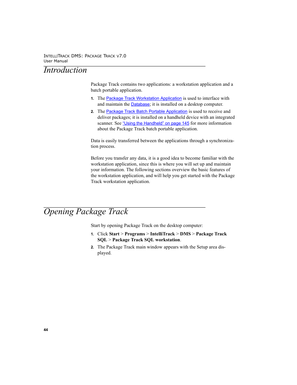 Introduction, Opening package track, Introduction opening package track | Introduction 44, Opening package track 44 | IntelliTrack Package Track User Manual | Page 60 / 230