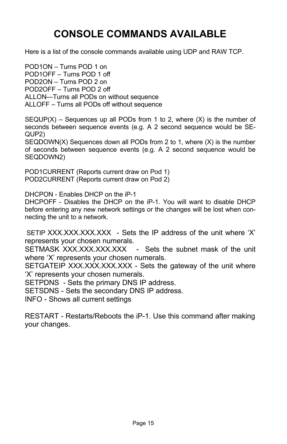 Console commands available | JuiceGoose iP 1 (Piwi) User Manual | Page 16 / 20