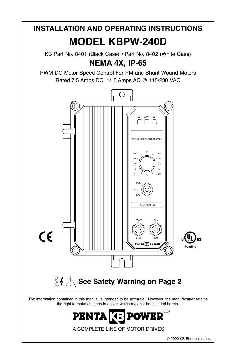 Model kbpw-240d, Nema 4x, ip-65, Installation and operating instructions | See safety warning on page 2, A complete line of motor drives | KB Electronics KBPW-240D User Manual | Page 2 / 19