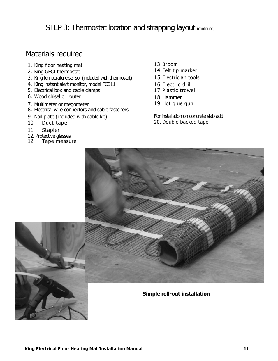 Step 3: thermostat location and strapping layout, Materials required | King Electric FCM Floor Mat User Manual | Page 11 / 19