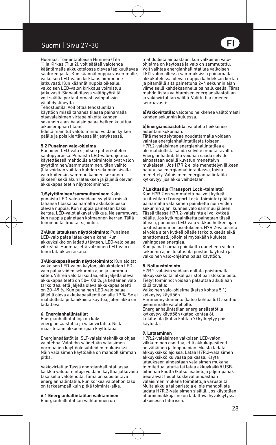 Suomi | sivu 27-30 | LED LENSER H7R.2 User Manual | Page 29 / 50