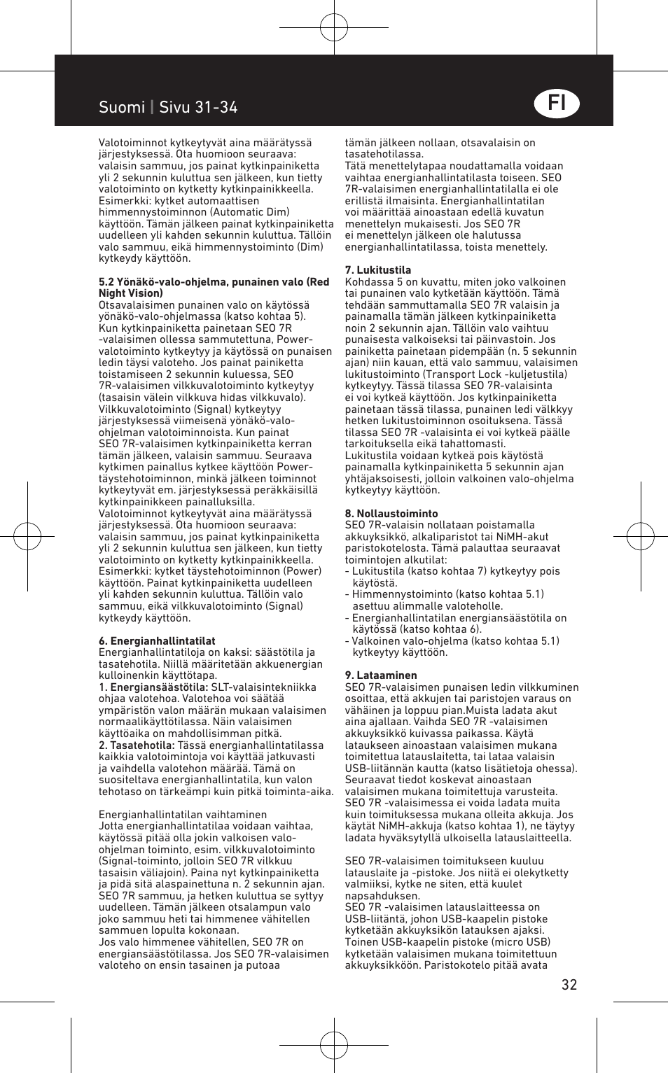 Suomi | sivu 31-34 | LED LENSER SEO™ 7R User Manual | Page 33 / 56