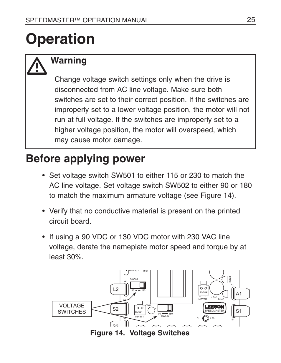 Operation, Before applying power, Warning | Figure 14. voltage switches, Speedmaster™ operation manual | LEESON Chassis Mount SCR Control User Manual | Page 31 / 60