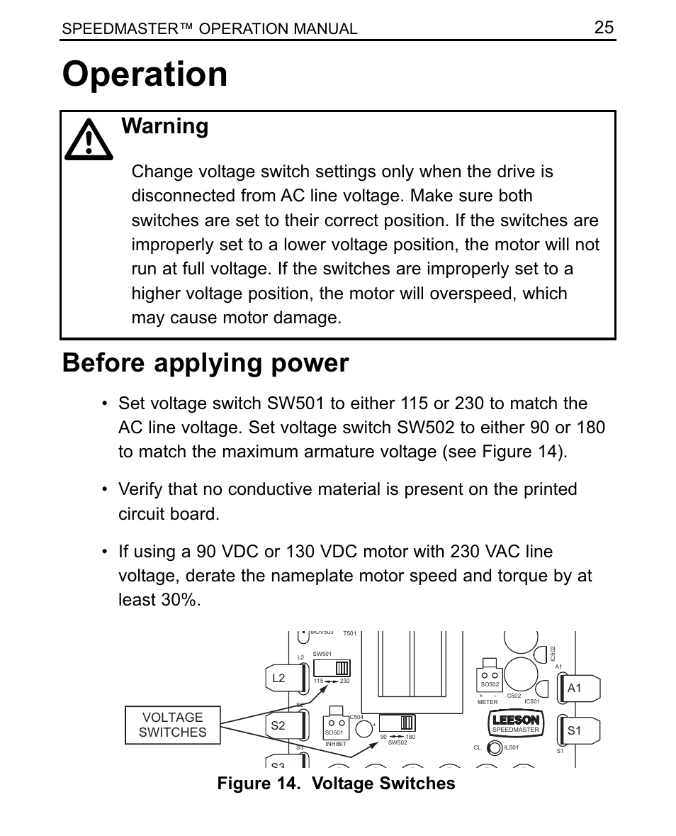 Operation, Before applying power, Warning | Figure 14. voltage switches, Speedmaster™ operation manual | LEESON SCR Thyristor Motor Control User Manual | Page 31 / 60