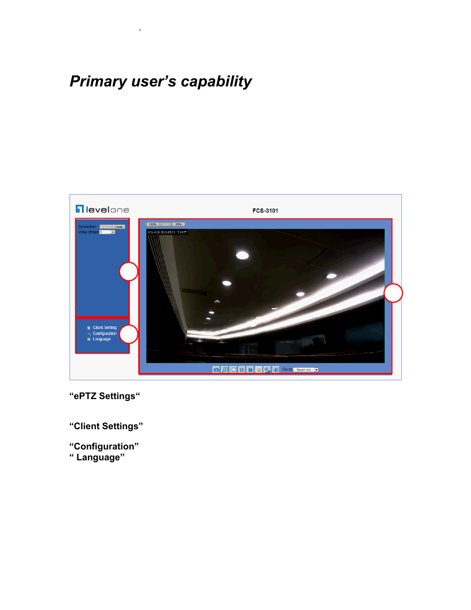 Primary user’s capability, Main screen with camera view | LevelOne FCS-3101 User Manual | Page 18 / 54