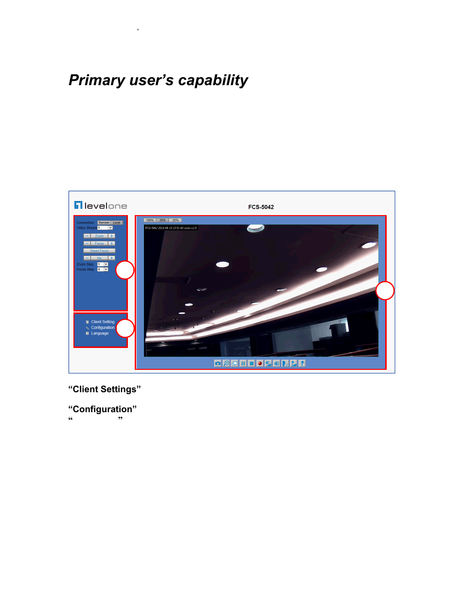 Primary user’s capability, Main screen with camera view | LevelOne FCS-5042 User Manual | Page 18 / 56