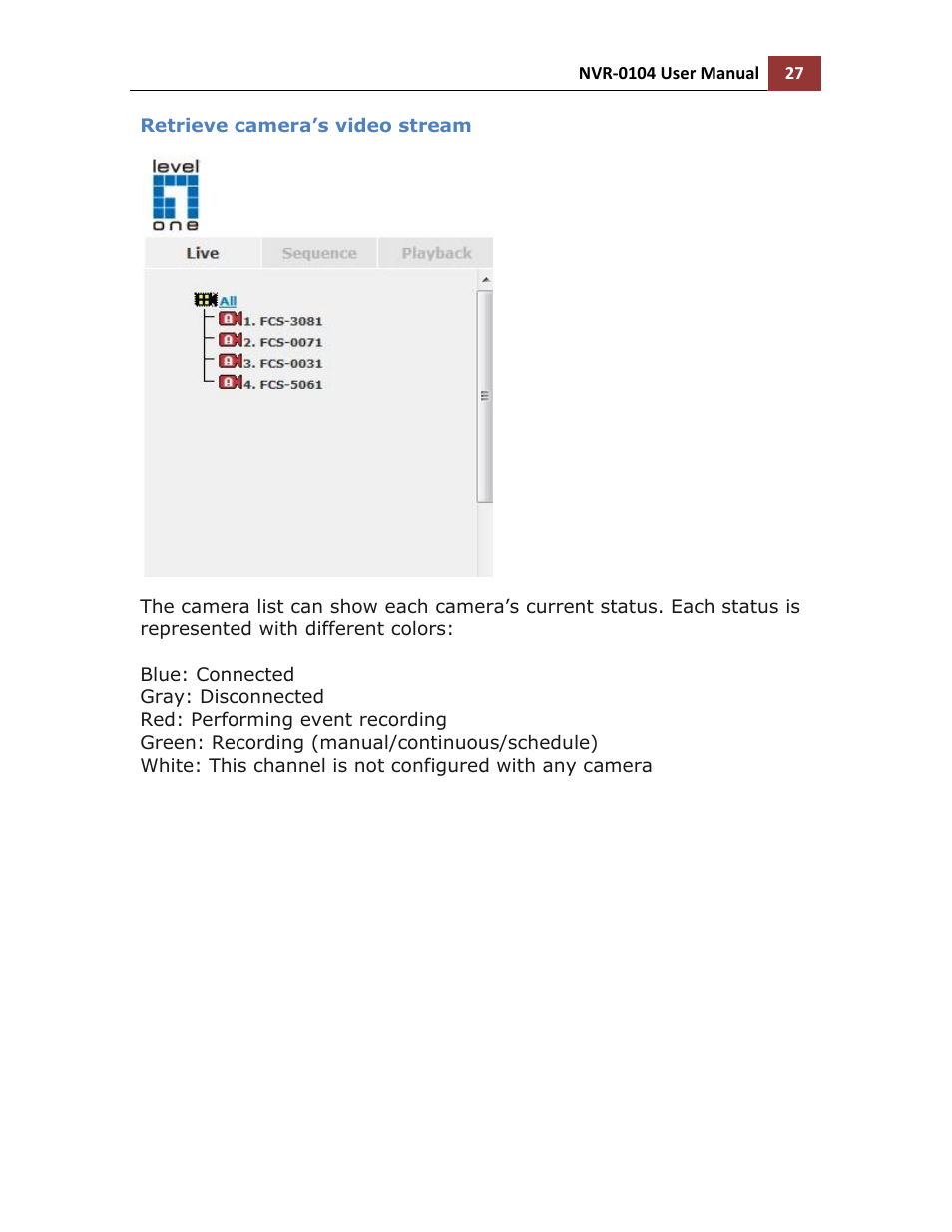 Retrieve camera’s video stream | LevelOne NVR-0104 User Manual | Page 27 / 157