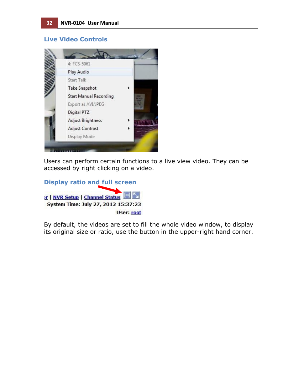 Live video controls, Display ratio and full screen | LevelOne NVR-0104 User Manual | Page 32 / 157