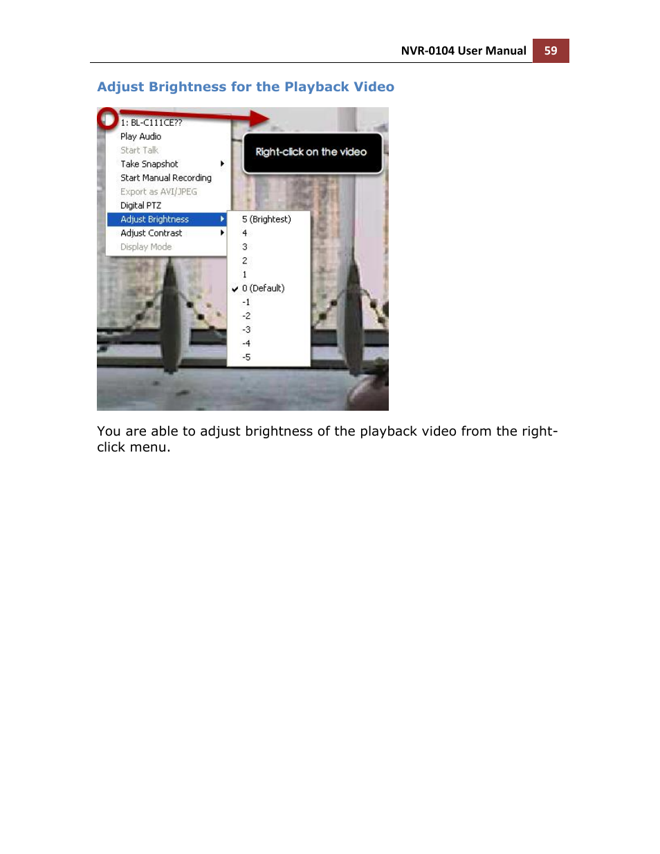 Adjust brightness for the playback video | LevelOne NVR-0104 User Manual | Page 59 / 157