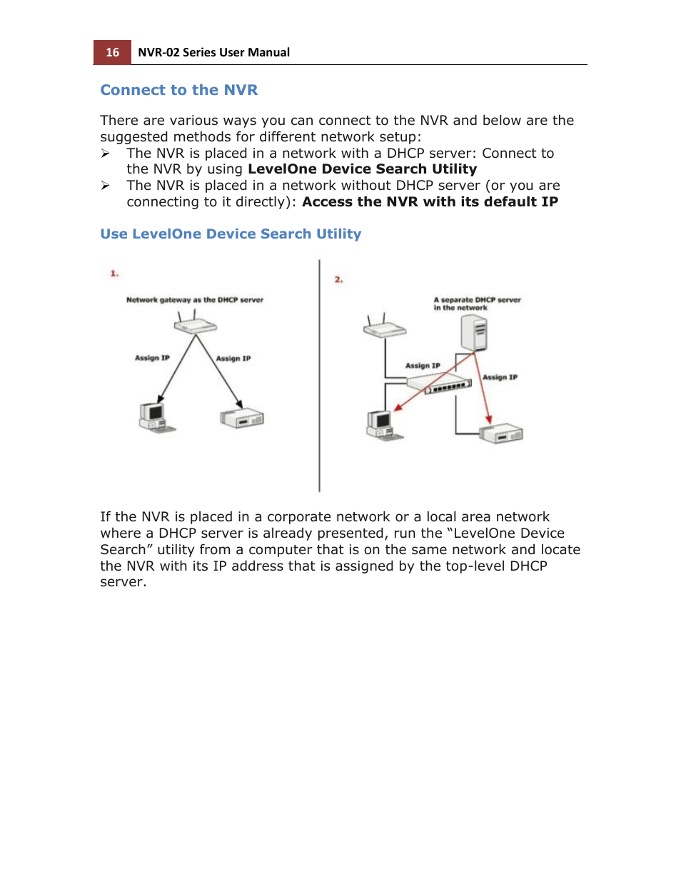 Connect to the nvr, Use levelone device search utility | LevelOne NVR-0216 User Manual | Page 16 / 116