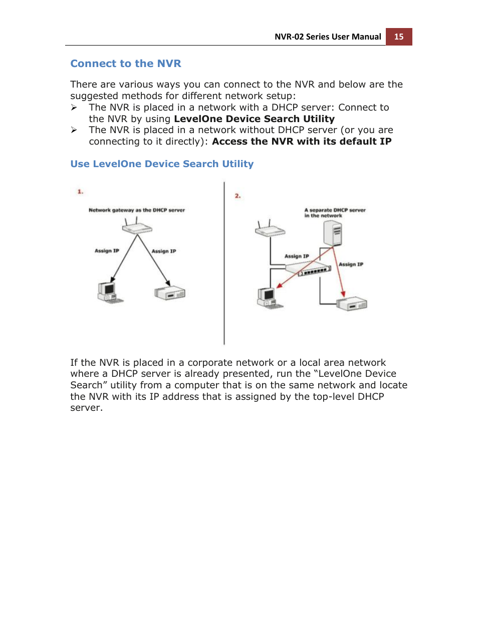 Connect to the nvr, Use levelone device search utility | LevelOne NVR-0216 User Manual | Page 15 / 101