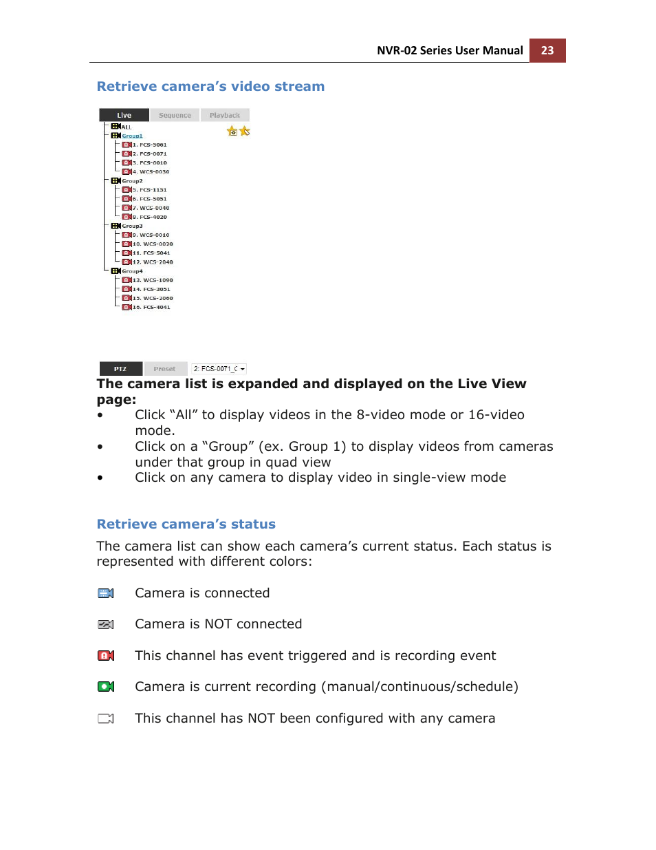 Retrieve camera’s video stream, Retrieve camera’s status | LevelOne NVR-0216 User Manual | Page 23 / 101