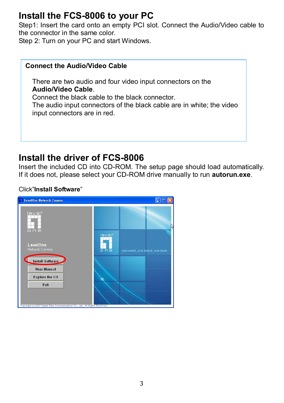 Install the fcs-8006 to your pc, Install the driver of fcs-8006 | LevelOne FCS-8006 User Manual | Page 4 / 11