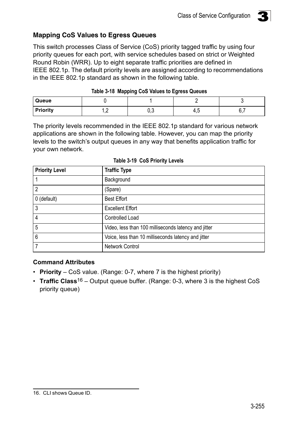 Mapping cos values to egress queues, Table 3-18, Table 3-19 | Cos priority levels | LevelOne FGL-2870 User Manual | Page 309 / 800